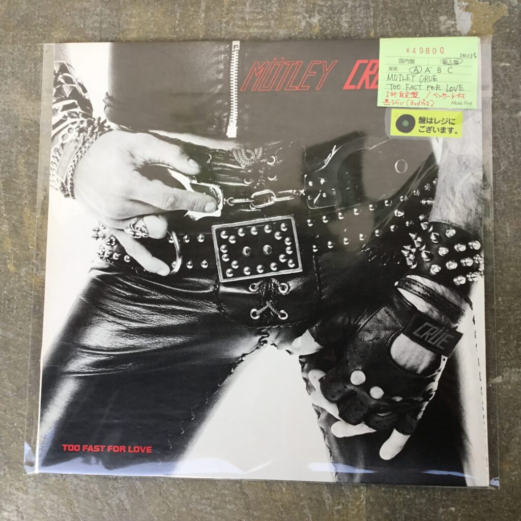 【新入荷情報】 モトリー・クルー「Too Fast For Love」の初期盤(3rdプレス)が入荷しました。