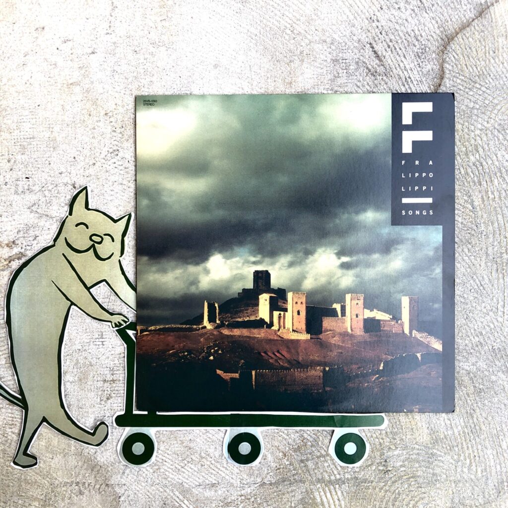 【本日のオススメ】Fra Lippo Lippi /Songs（1985）